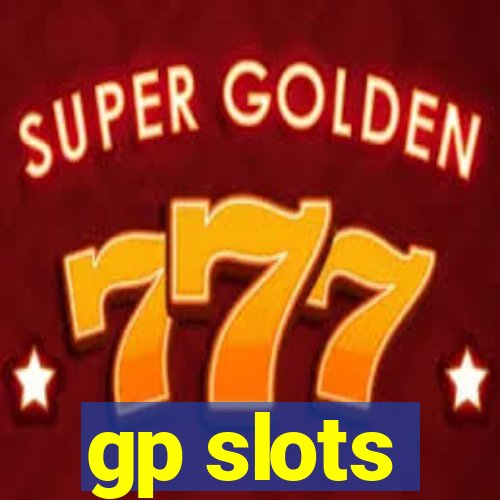 gp slots