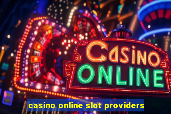 casino online slot providers