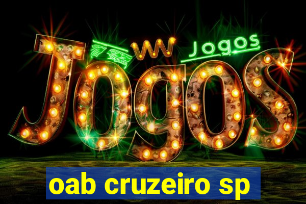 oab cruzeiro sp