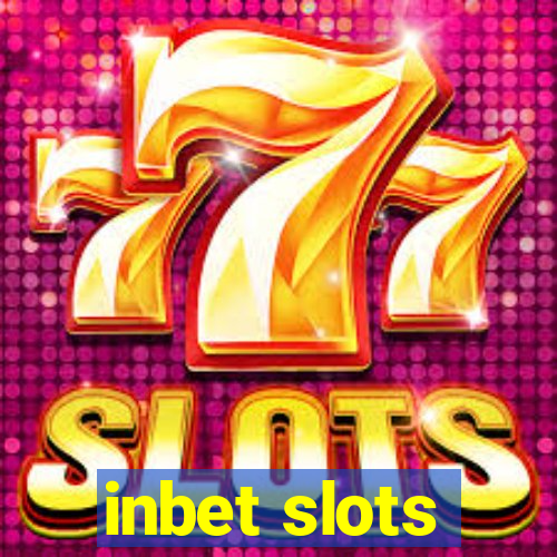 inbet slots