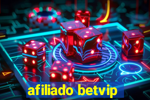 afiliado betvip