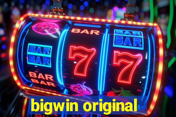 bigwin original