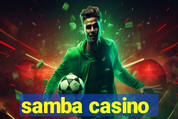 samba casino