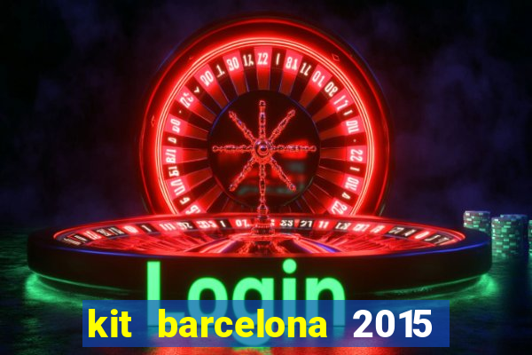 kit barcelona 2015 dls 19