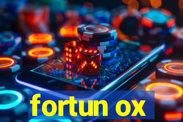 fortun ox