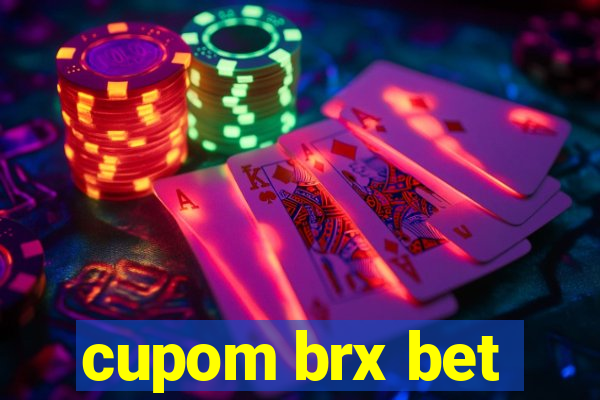 cupom brx bet