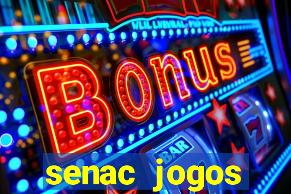 senac jogos digitais bacharelado