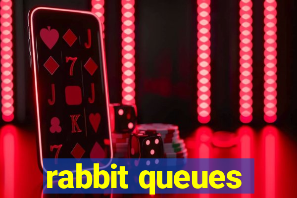 rabbit queues