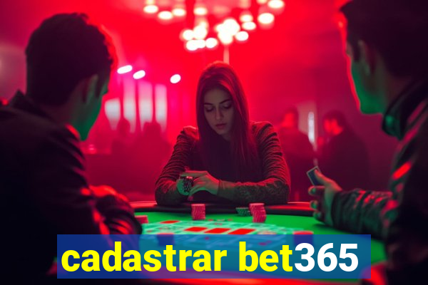 cadastrar bet365