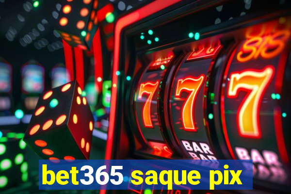 bet365 saque pix