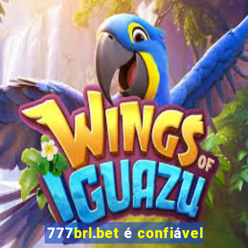 777brl.bet é confiável