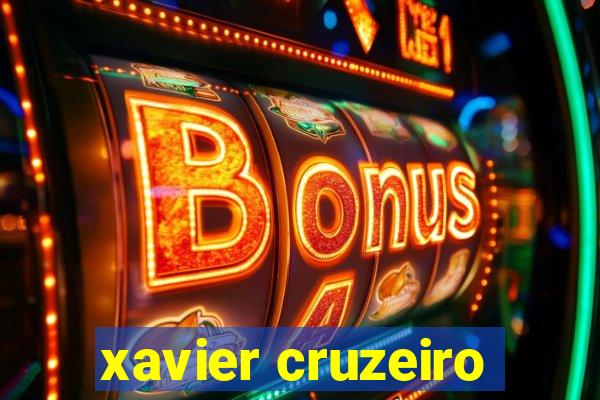 xavier cruzeiro