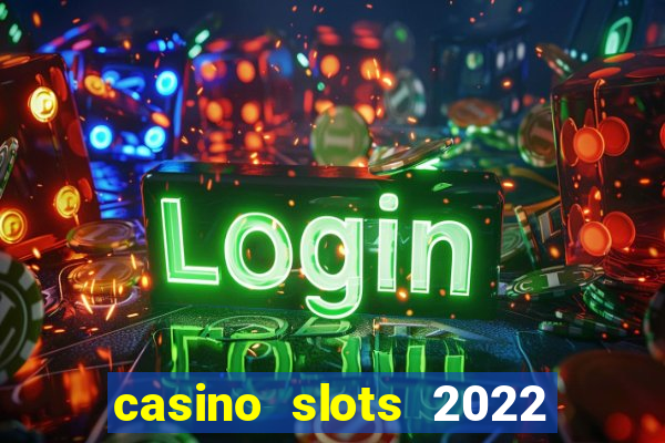 casino slots 2022 | wynnbet