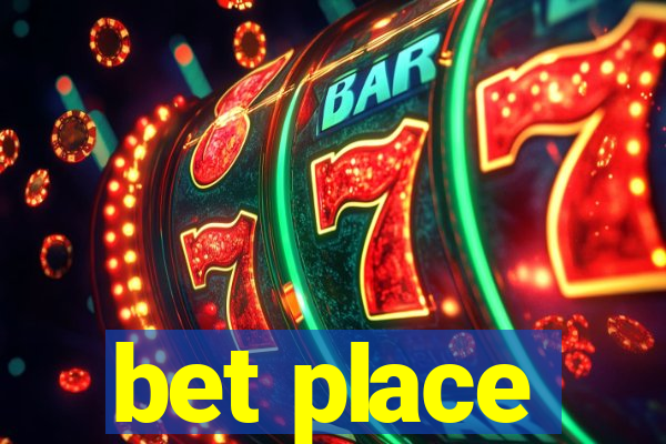 bet place