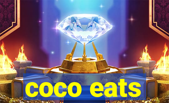 coco eats