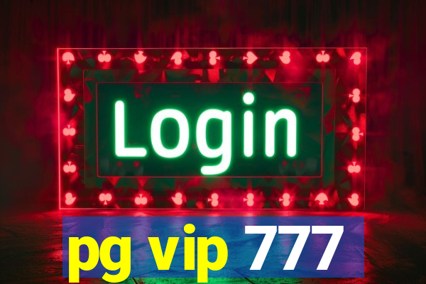 pg vip 777