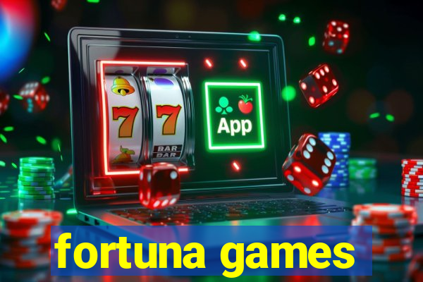 fortuna games