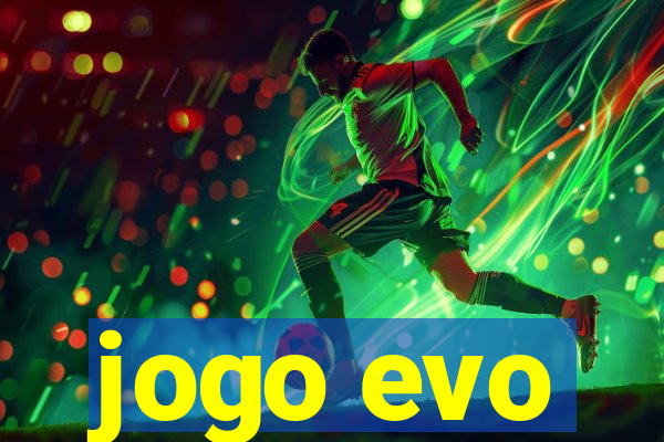 jogo evo