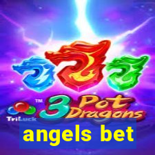 angels bet