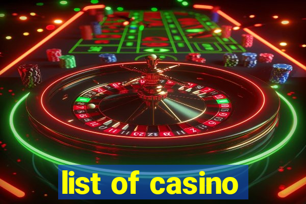 list of casino