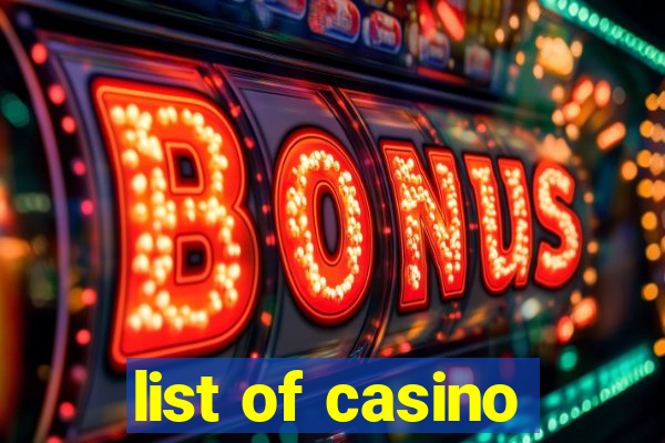 list of casino