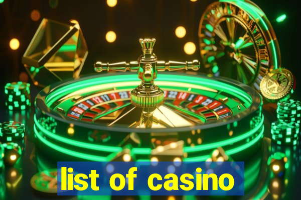 list of casino