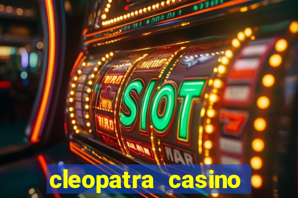 cleopatra casino slot game free