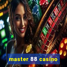 master 88 casino