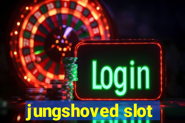 jungshoved slot