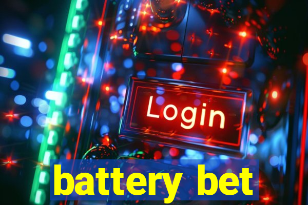 battery bet