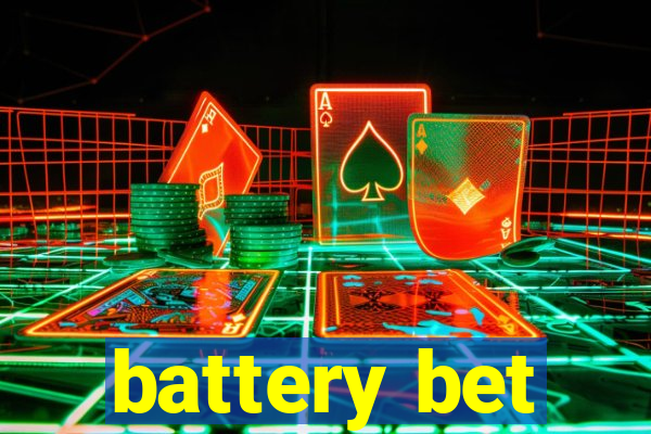 battery bet