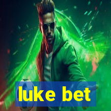 luke bet