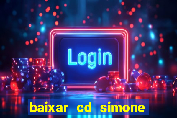 baixar cd simone mendes 2024