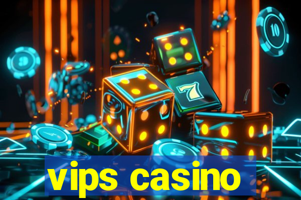 vips casino