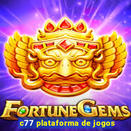 c77 plataforma de jogos