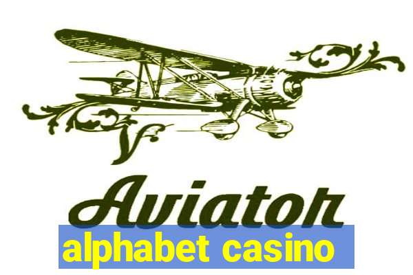 alphabet casino