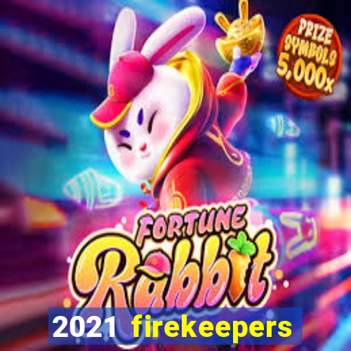 2021 firekeepers casino 400