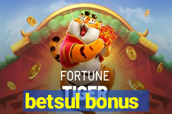 betsul bonus