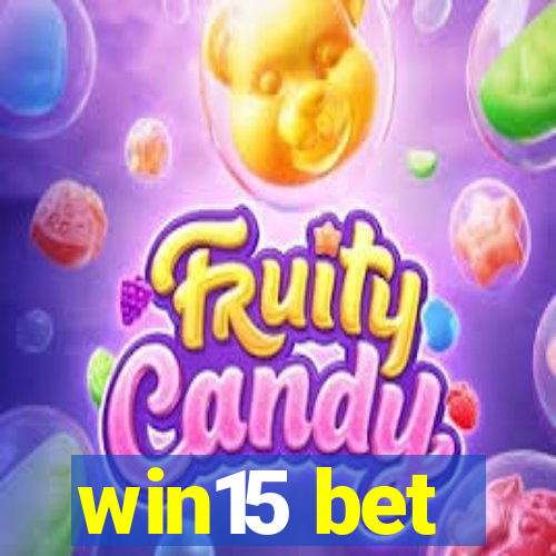 win15 bet