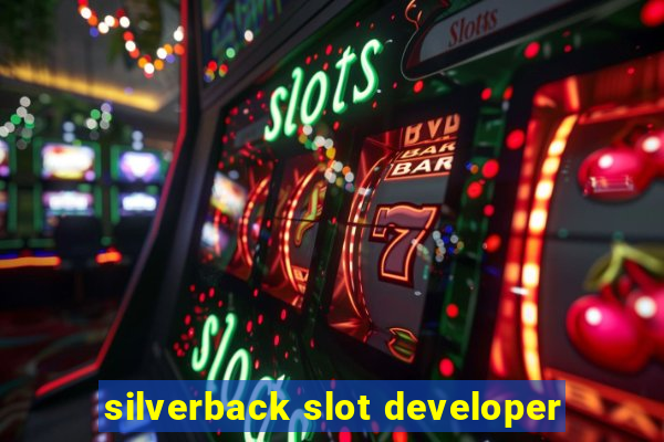 silverback slot developer