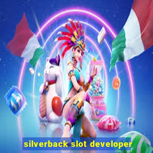 silverback slot developer