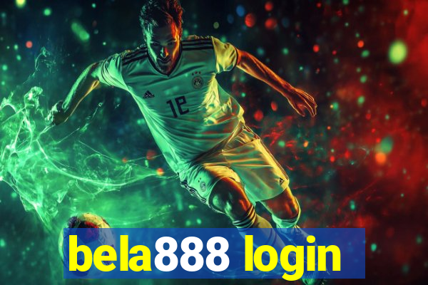 bela888 login