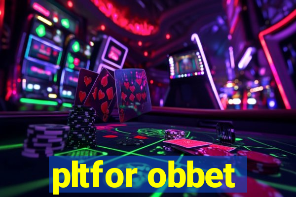 pltfor obbet