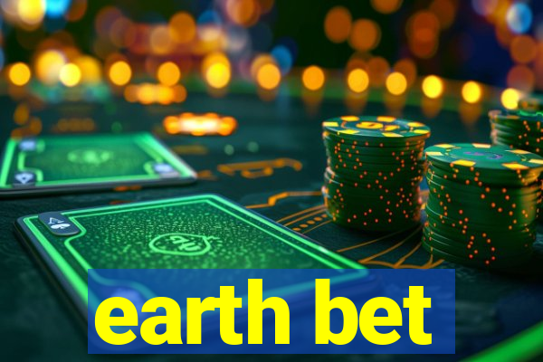 earth bet