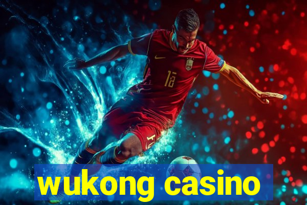 wukong casino