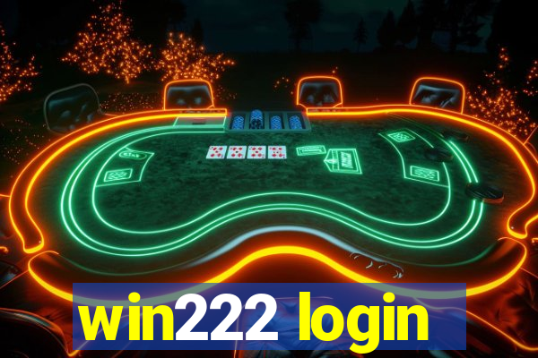 win222 login