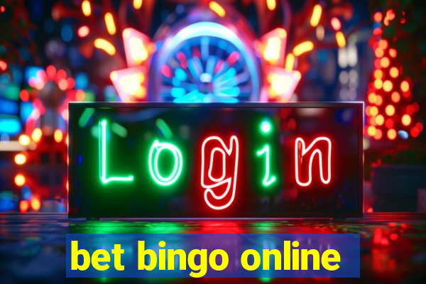 bet bingo online