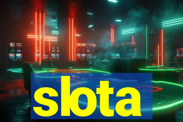 slota