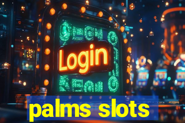 palms slots