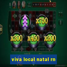 viva local natal rn